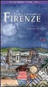 I bambini alla scoperta di Firenze. Ediz. illustrata libro di Filipponi Stefano Fineschi Annalisa