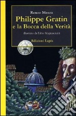 Philippe Gratin e la bocca della verità libro