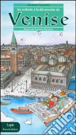 Les enfants à la découverte de Venise libro