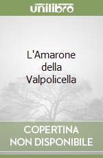 L'Amarone della Valpolicella libro