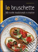 Le bruschette libro