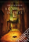 Il cappello del prete libro