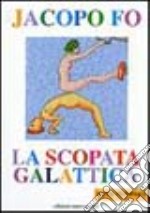 La scopata galattica. Sesso e zen libro