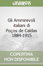 Gli Ammirevoli italiani di Poços de Caldas 1884-1915 libro