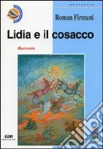 Lidia e il cosacco