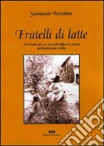 Fratelli di latte libro