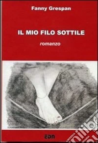 Il mio filo sottile libro