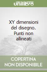 XY dimensioni del disegno. Punti non allineati libro