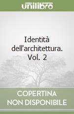 Identità dell'architettura. Vol. 2 libro