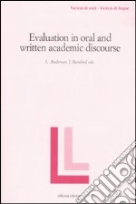 Evaluation in oral and written academic discourse libro