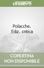 Polacche. Ediz. critica