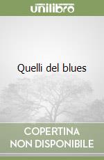 Quelli del blues libro