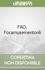 FAO. Foramusementonli