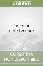 Tre lezioni delle tenebre