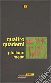Quattro quaderni