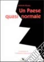 Un paese quasi normale libro