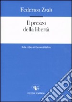 Il prezzo della libertà libro