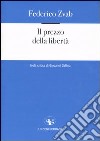 Il prezzo della libertà libro