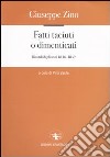 Fatti taciuti o dimenticati. Ricordi degli anni 1848-1849 libro