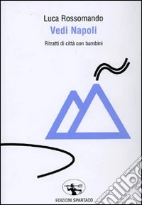 Vedi Napoli