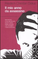 Il mio anno da assassino libro