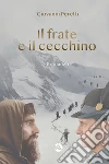 Il frate e il cecchino libro di Peretti Giovanni