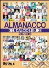 Almanacco del calcio ligure 2007-2008 libro