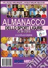 Almanacco dello sport ligure. Ediz. illustrata libro