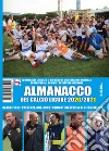 Almanacco del calcio ligure 2020-2021. Classifiche, presenze, gol, minuti giocati di serie A-B-C-Eccellenza libro