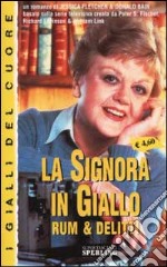 La signora in giallo. Rum & delitti libro