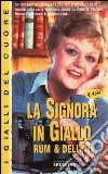 La signora in giallo. Rum & delitti libro