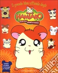 Il grande libro ufficiale degli Hamtaro piccoli criceti, grandi avventure libro