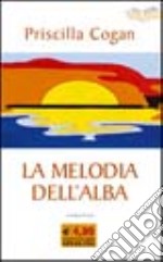 La melodia dell'alba libro