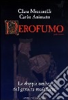 Nerofumo. La doppia ombra del gesuita maledetto libro