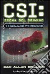 CSI: scena del crimine. Traccia fredda libro