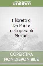 I libretti di Da Ponte nell'opera di Mozart