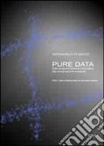 Pure data. Dalla programmazione informatica alla composizione musicale