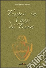 Tesori in vasi di terra