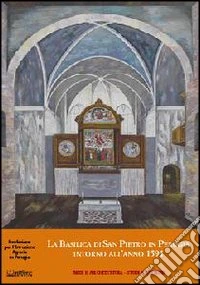 La Basilica di San Pietro in Perugia intorno all'anno 1591