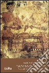 Tacuinum etrusco. Itinerario d'archeologia gastronomica libro