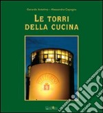 Le torri della cucina. Ediz. illustrata. Vol. 3