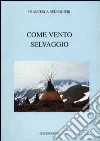 Come vento selvaggio libro