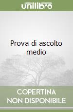 Prova di ascolto medio libro