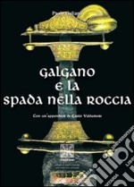 Galgano e la spada nella roccia libro