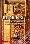 Ritmi e riti. Elementi di geometria e metafisica pitagorica libro