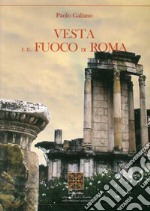 Vesta e il fuoco di Roma libro