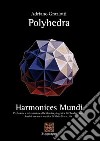 Polyhedra. Harmonices mundi libro