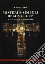 Misteri e simboli della croce libro