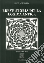 Breve storia della logica antica libro