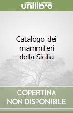 Catalogo dei mammiferi della Sicilia